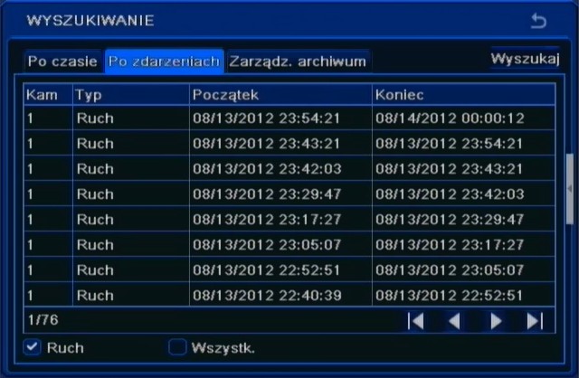 NDR-BA3208 i NDR-BA3416 Instrukcja obsługi wer.1.0 MENU REJESTRATORA W celu wyszukiwania zdarzeń należy wybrać zakładkę wyszukiwania PO ZDARZENIACH.