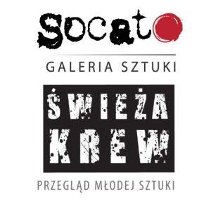 III PRZEGLĄD MŁODEJ SZTUKI ŚWIEŻA KREW - GALERIA SZTUKI SOCATO, WROCŁAW, wrzesień 2013 Szanowni Artyści! Serdecznie zapraszamy do udziału w III Przeglądzie Młodej Sztuki ŚWIEŻA KREW.