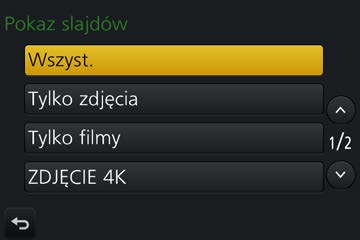 Korzystanie z funkcji menu [Pokaz slajdów] Lista menu Automatyczne odtwarzanie po kolei zdjęć i filmów.