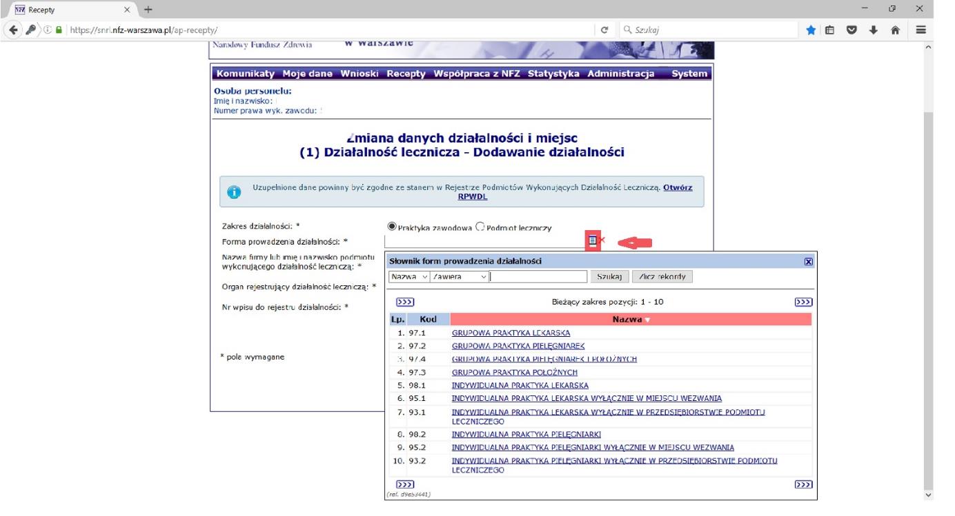 Wybieramy ze słownika formy działalności: Wpisujemy nazwę praktyki lekarskiej (taka nazwa będzie naniesiona na receptach) i