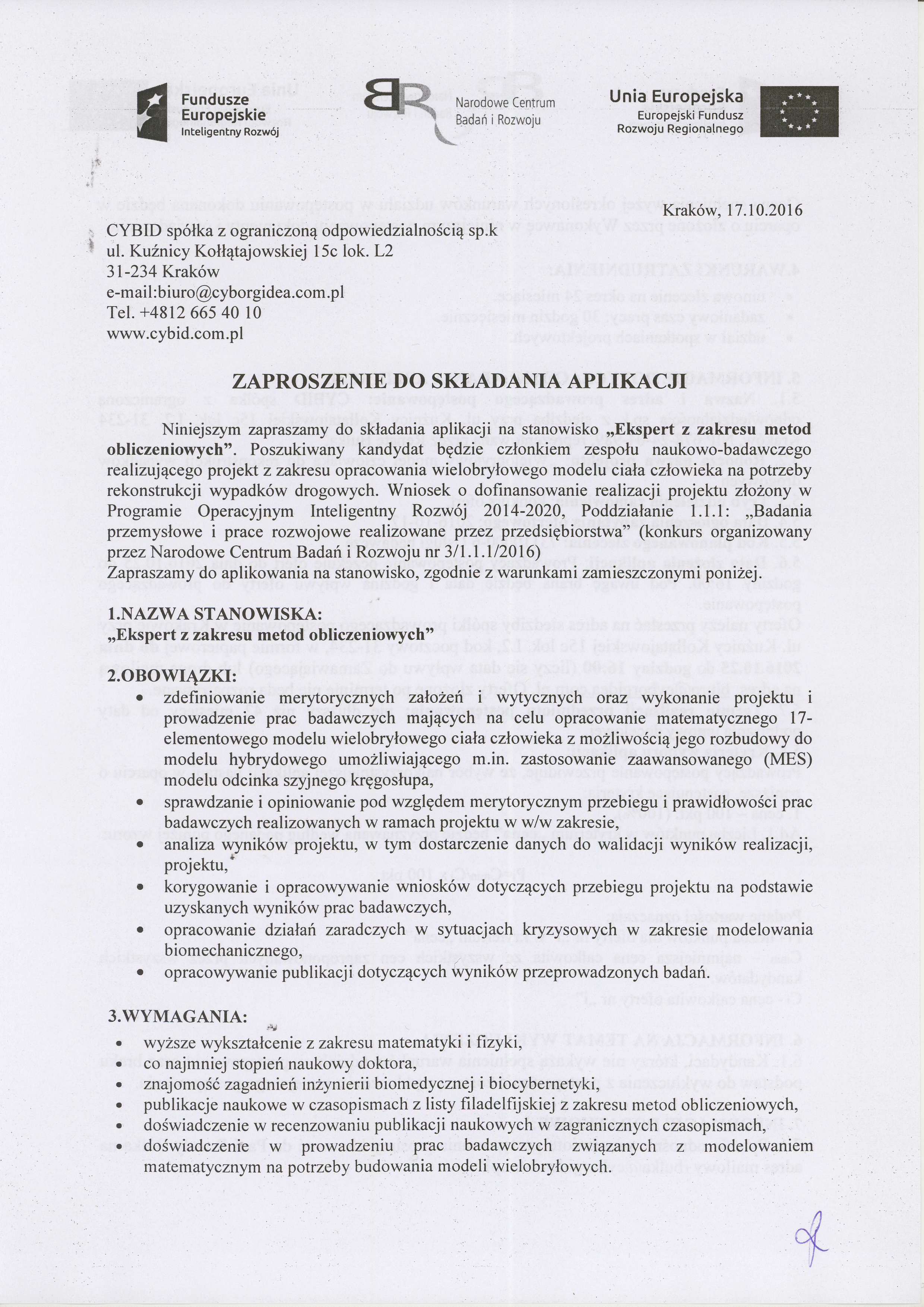 lntetigentny Rozw6j ffi- Narodowe cenrrum - ikbadan i Rozwoju CYBID sp6lka z ograniczon4 odpowiedzialnofci4 sp.k ul. Ku2nicy Koll4tajowskiej 15c lok. L2 3l-234 Krak6w e-mail : b iuro@cyborgidea.com.