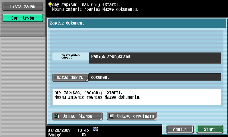 2.8 Korzystanie z pamięci zewnętrznej 2 2 Sprawdzić nazwę dokumentu. % Nazwę dokumentu można zmienić podczas zapisywania go.