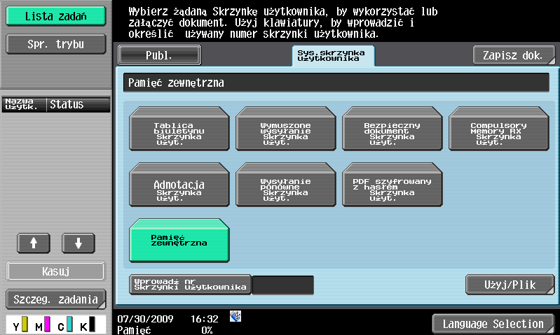 2 Korzystanie z pamięci zewnętrznej Zapisywanie dokumentu znajdującego się w pamięci zewnętrznej do Skrzynki użytkownika 1 Pamięć zewnętrzną należy podłączyć do niniejszego urządzenia, a następnie