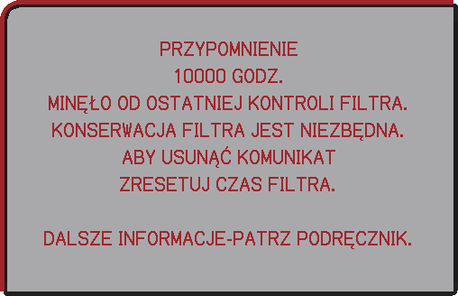 Rozwiązywanie problemów Odnośne komunikaty (ciąg dalszy) Komunikat Opis Ważna uwaga odnośnie czyszczenia filtra powietrza.