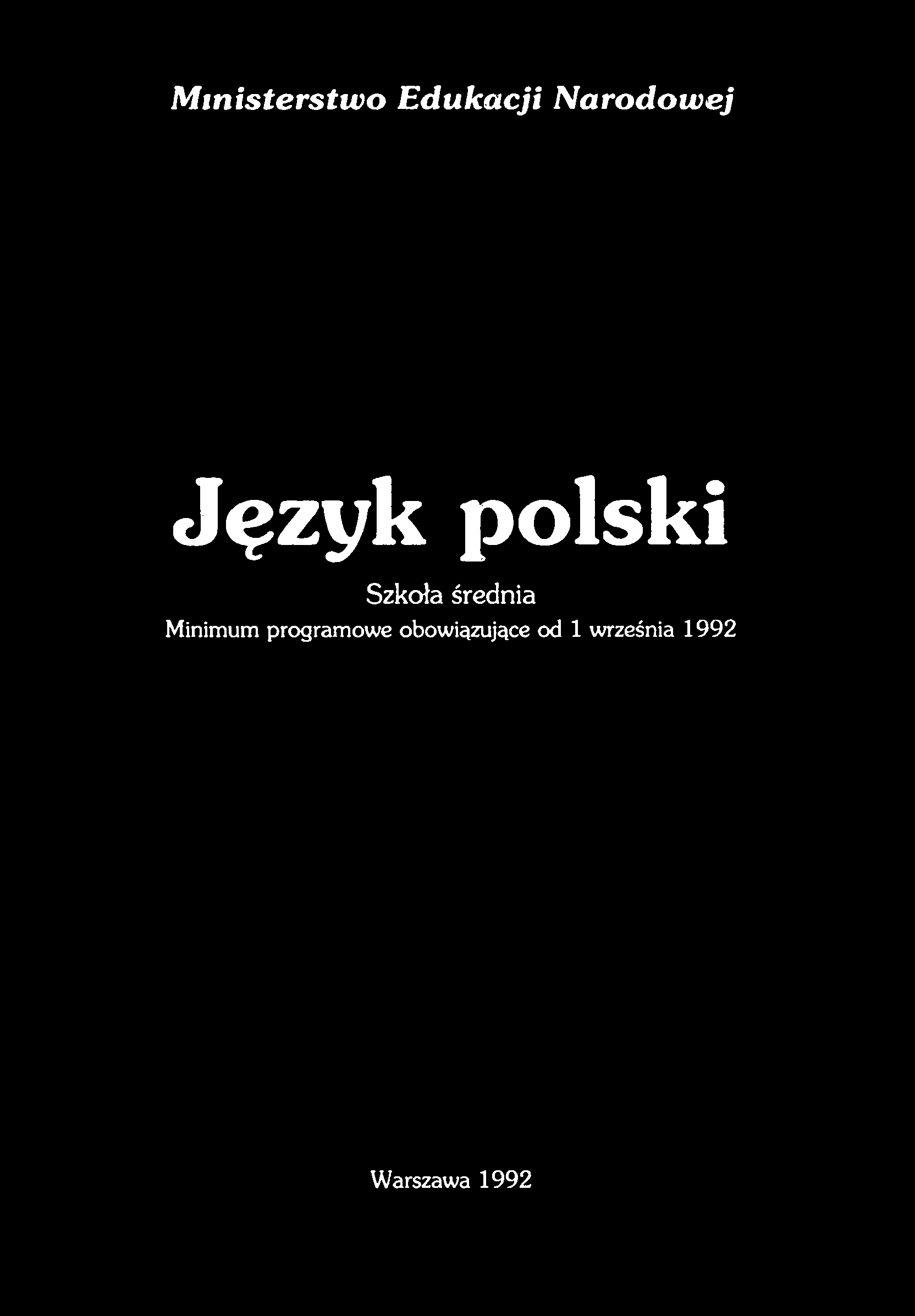 M inisterstw o Edukacji Narodowej Język polski Szkoła średnia