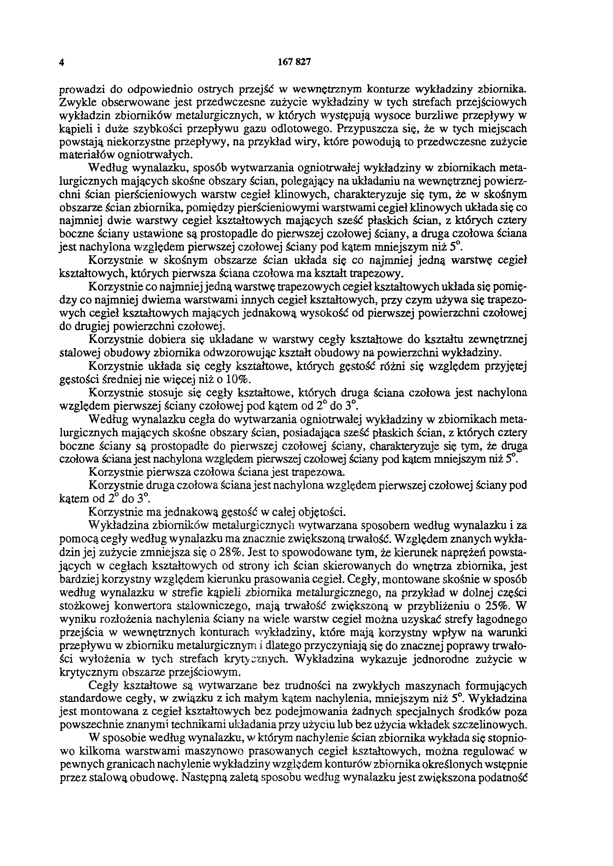 4 167 827 prowadzi do odpowiednio ostrych przejść w wewnętrznym konturze wykładziny zbiornika.