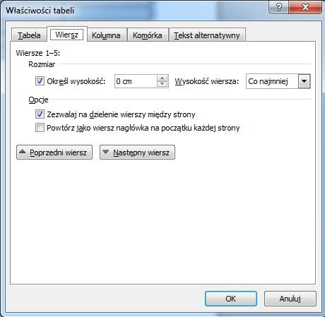 4.2 Formatowanie tabeli 4.2.1 Zmiana szerokości kolumn i wysokości wierszy Aby zmienić szerokość kolumny i wysokość wiersza najlepiej będzie zaznaczyć tabelę, wybrać z menu kontekstowego Właściwości tabeli.