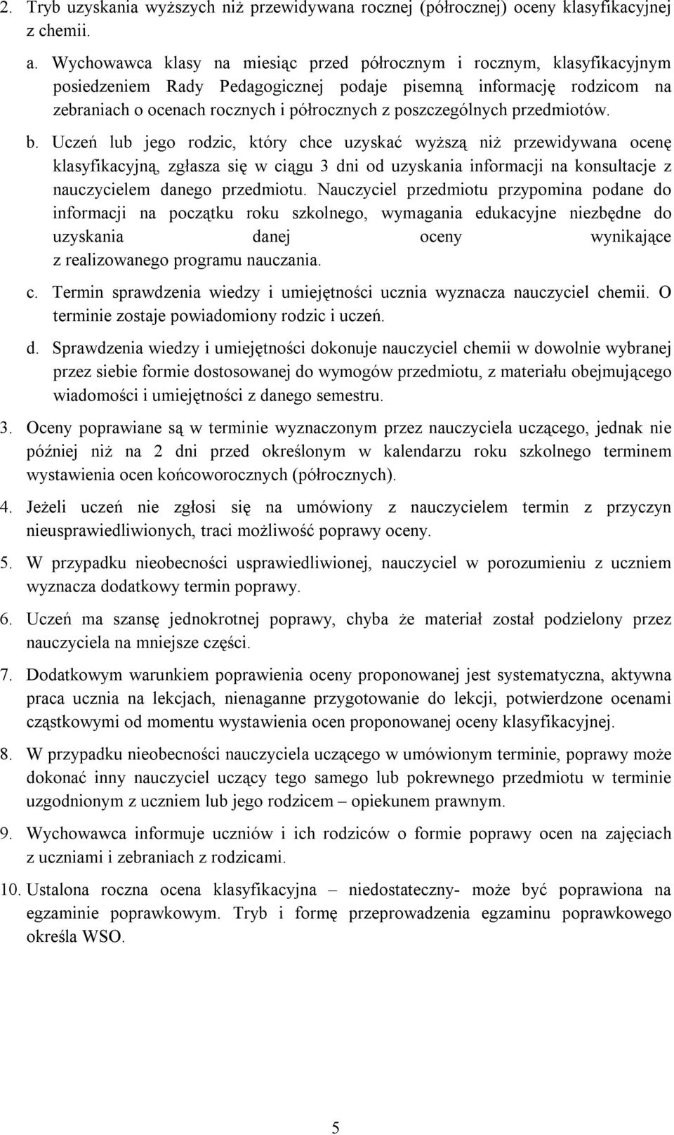 poszczególnych przedmiotów. b.