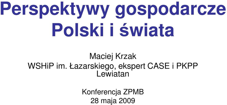 Łazarskiego, ekspert CASE i PKPP