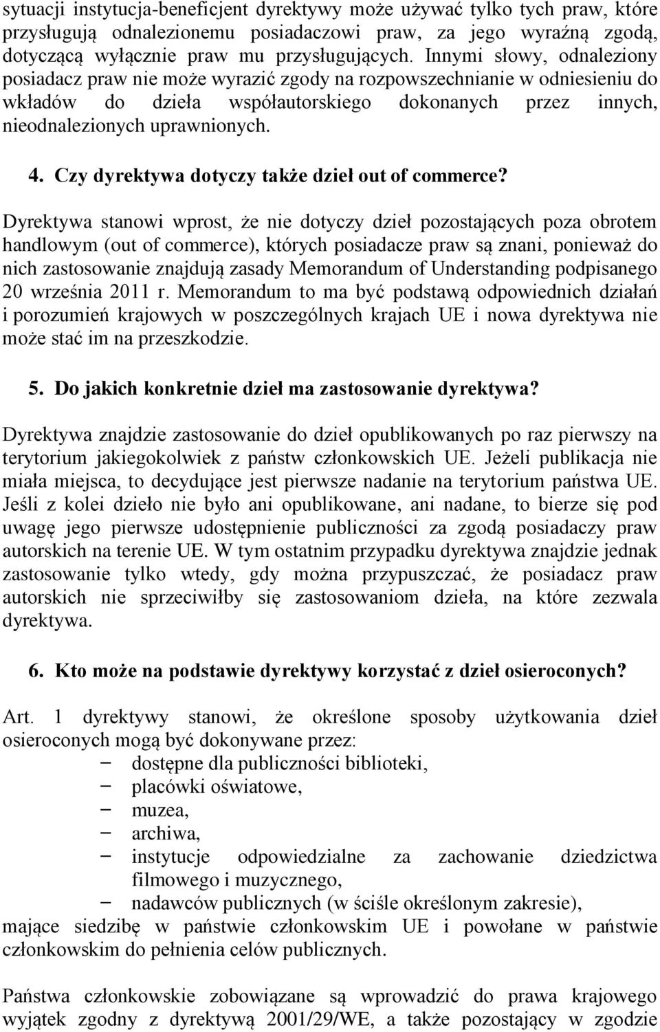 Czy dyrektywa dotyczy także dzieł out of commerce?