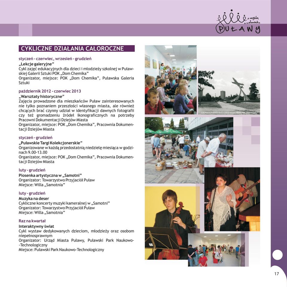 braæ czynny udzia³ w identyfikacji dawnych fotografii czy te gromadzeniu Ÿróde³ ikonograficznych na potrzeby Pracowni Dokumentacji Dziejów Miasta, Pracownia Dokumentacji Dziejów Miasta styczeñ
