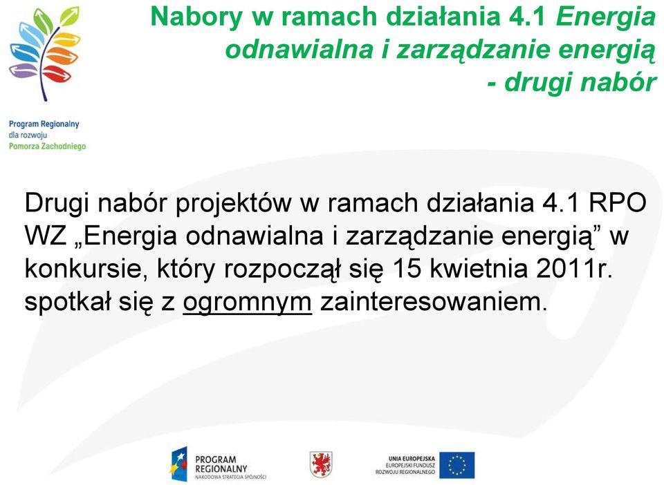 nabór projektów w ramach działania 4.