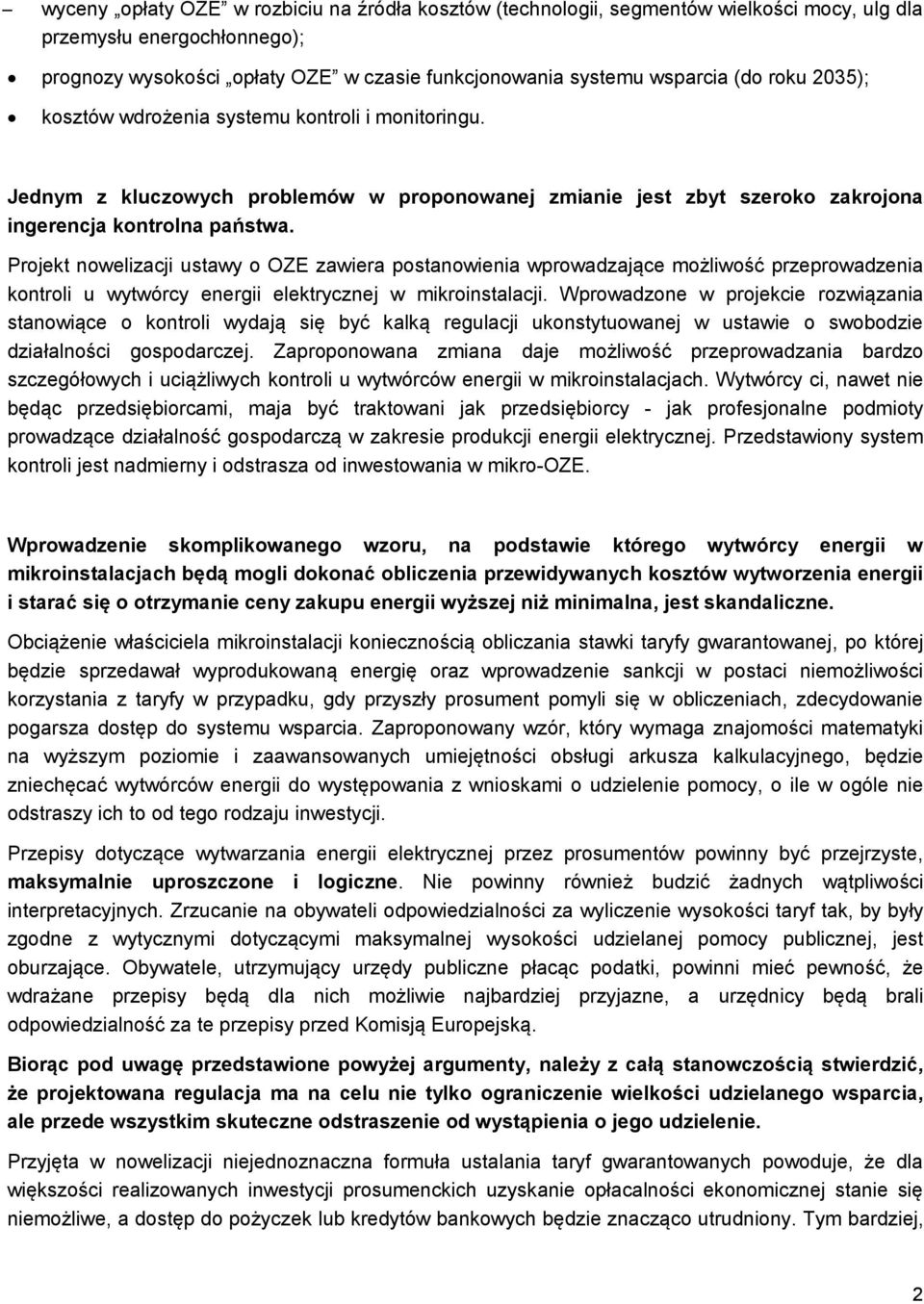 Projekt nowelizacji ustawy o OZE zawiera postanowienia wprowadzające możliwość przeprowadzenia kontroli u wytwórcy energii elektrycznej w mikroinstalacji.