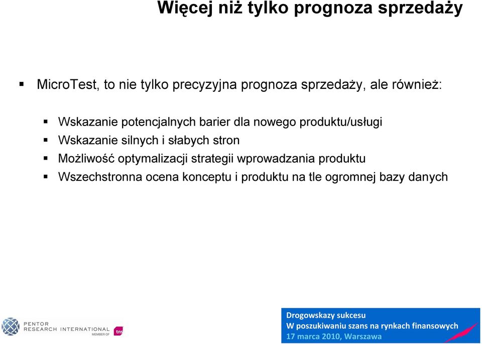 produktu/usługi Wskazanie silnych i słabych stron Możliwość optymalizacji