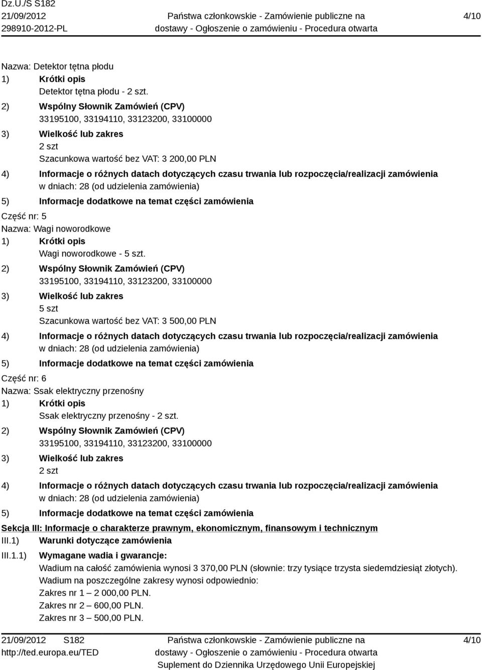 2 szt Sekcja III: Informacje o charakterze prawnym, ekonomicznym, finansowym i technicznym III.1)