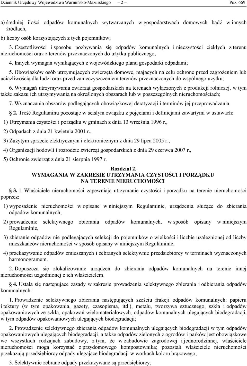 Częstotliwości i sposobu pozbywania się odpadów komunalnych i nieczystości ciekłych z terenu nieruchomości oraz z terenów przeznaczonych do użytku publicznego, 4.