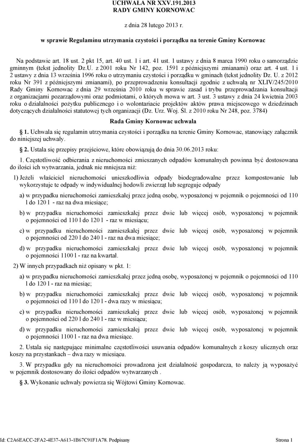 1 i 2 ustawy z dnia 13 września 1996 roku o utrzymaniu czystości i porządku w gminach (tekst jednolity Dz. U.