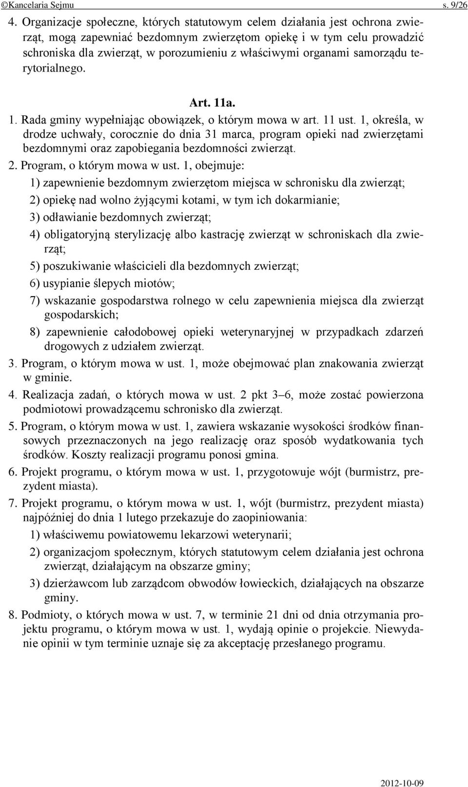 organami samorządu terytorialnego. Art. 11a. 1. Rada gminy wypełniając obowiązek, o którym mowa w art. 11 ust.