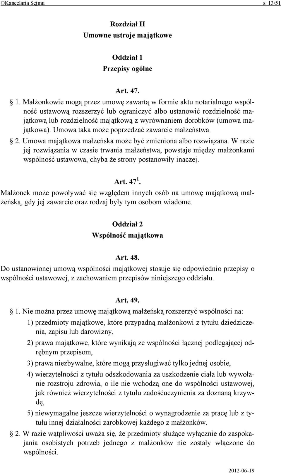 Przepisy ogólne Art. 47. 1.