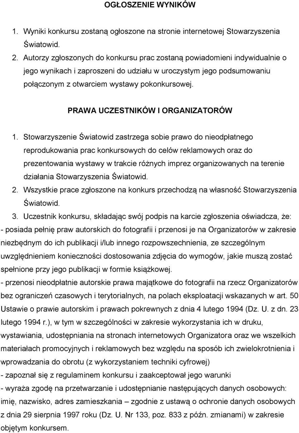 PRAWA UCZESTNIKÓW I ORGANIZATORÓW 1.