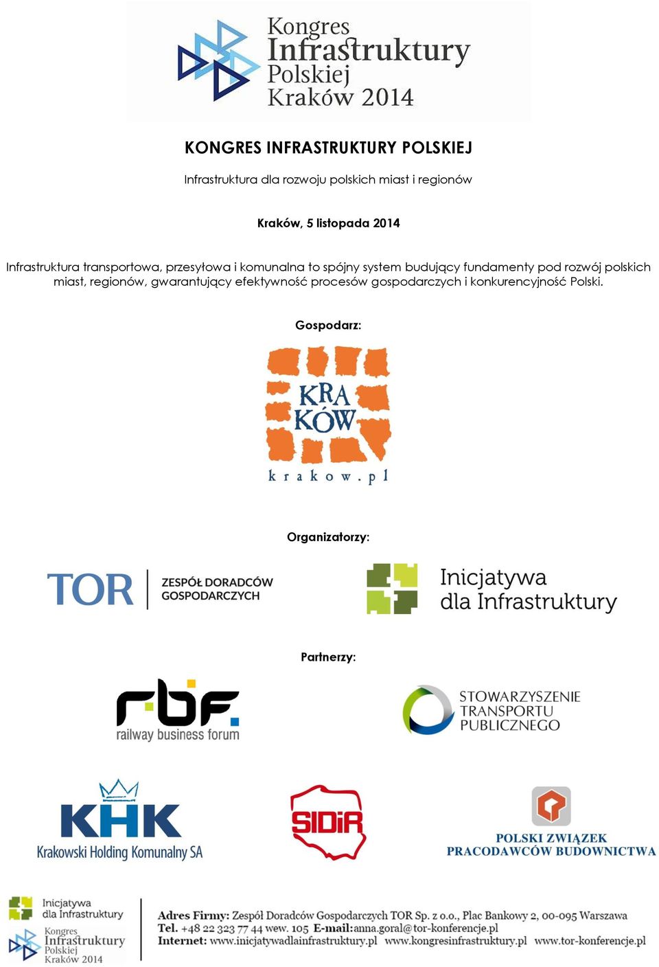 system budujący fundamenty pod rozwój polskich miast, regionów, gwarantujący