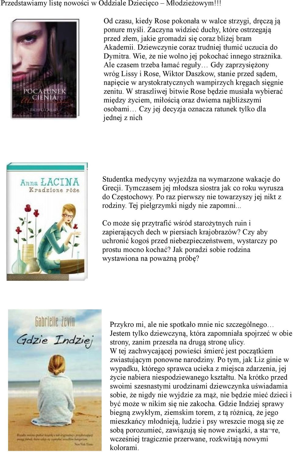 Wie, że nie wolno jej pokochać innego strażnika.