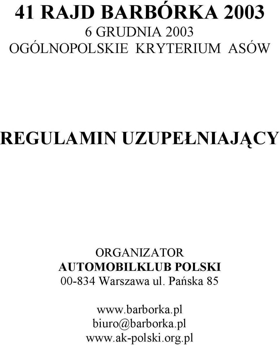 AUTOMOBILKLUB POLSKI 00-834 Warszawa ul.