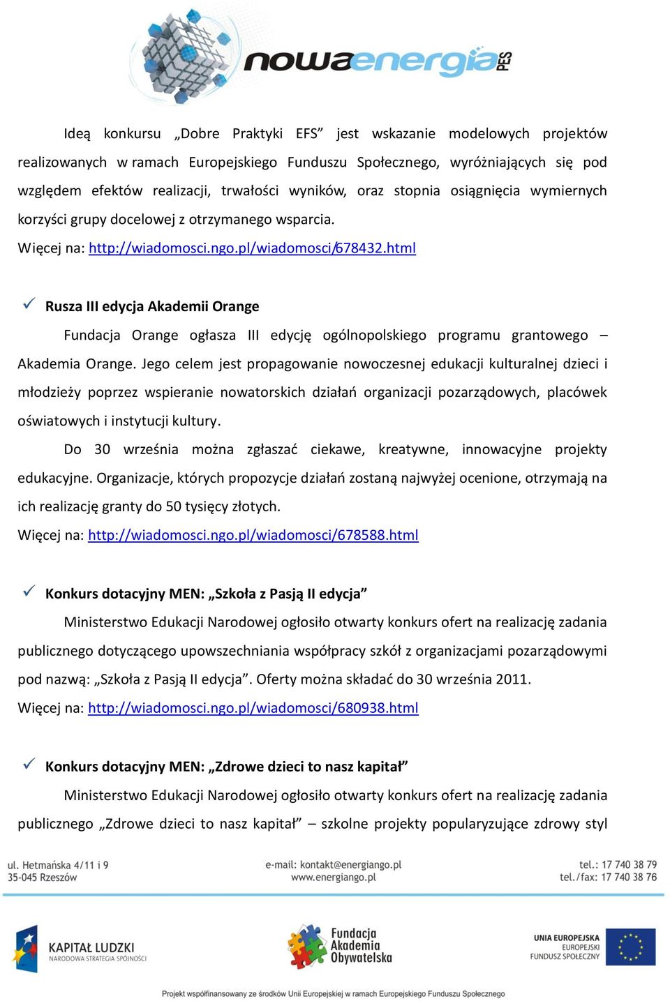 html Rusza III edycja Akademii Orange Fundacja Orange ogłasza III edycję ogólnopolskiego programu grantowego Akademia Orange.
