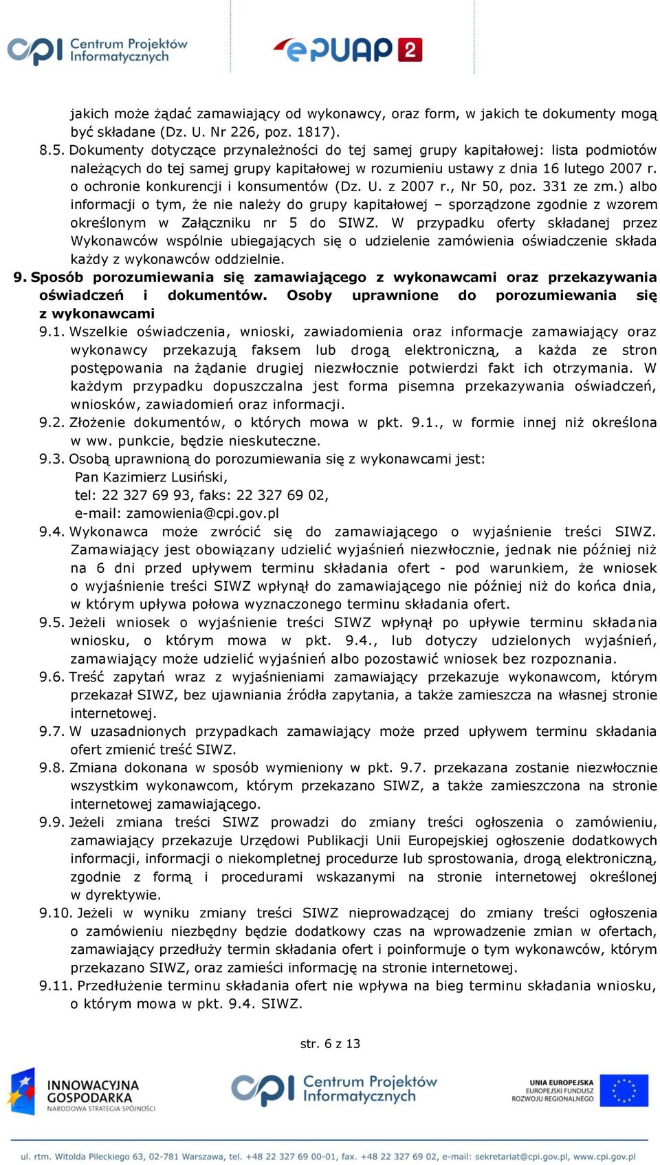 o ochronie konkurencji i konsumentów (Dz. U. z 2007 r., Nr 50, poz. 331 ze zm.