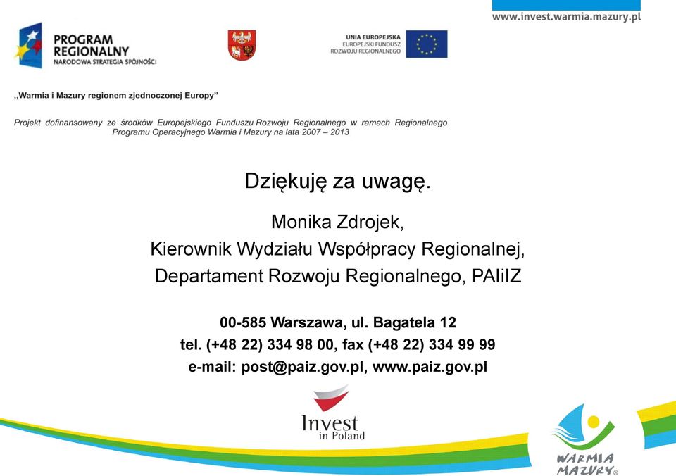 Departament Rozwoju Regionalnego, PAIiIZ 00-585 Warszawa, ul.