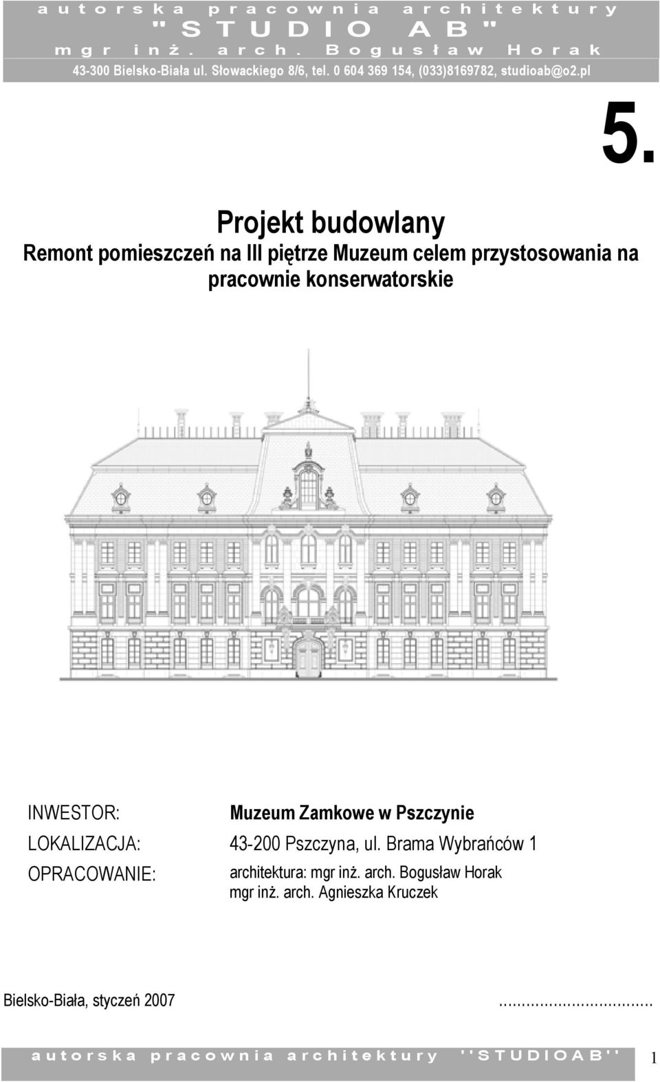 Projekt budowlany Remont pomieszczeń na III piętrze Muzeum celem przystosowania na pracownie