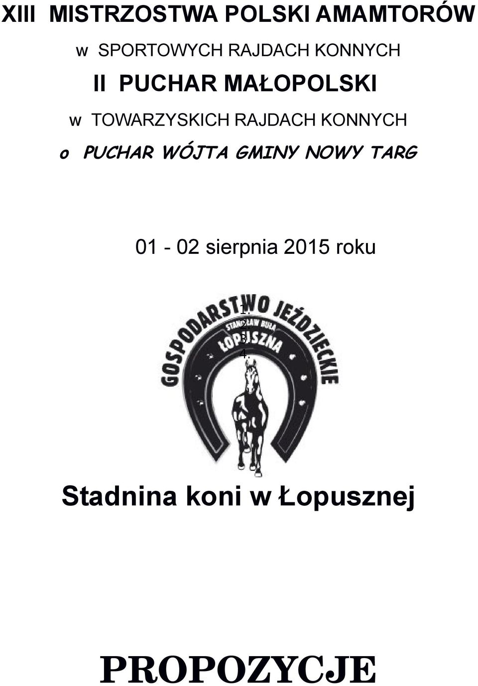 KONNYCH o PUCHAR WÓJTA GMINY NOWY TARG 01-02 sierpnia