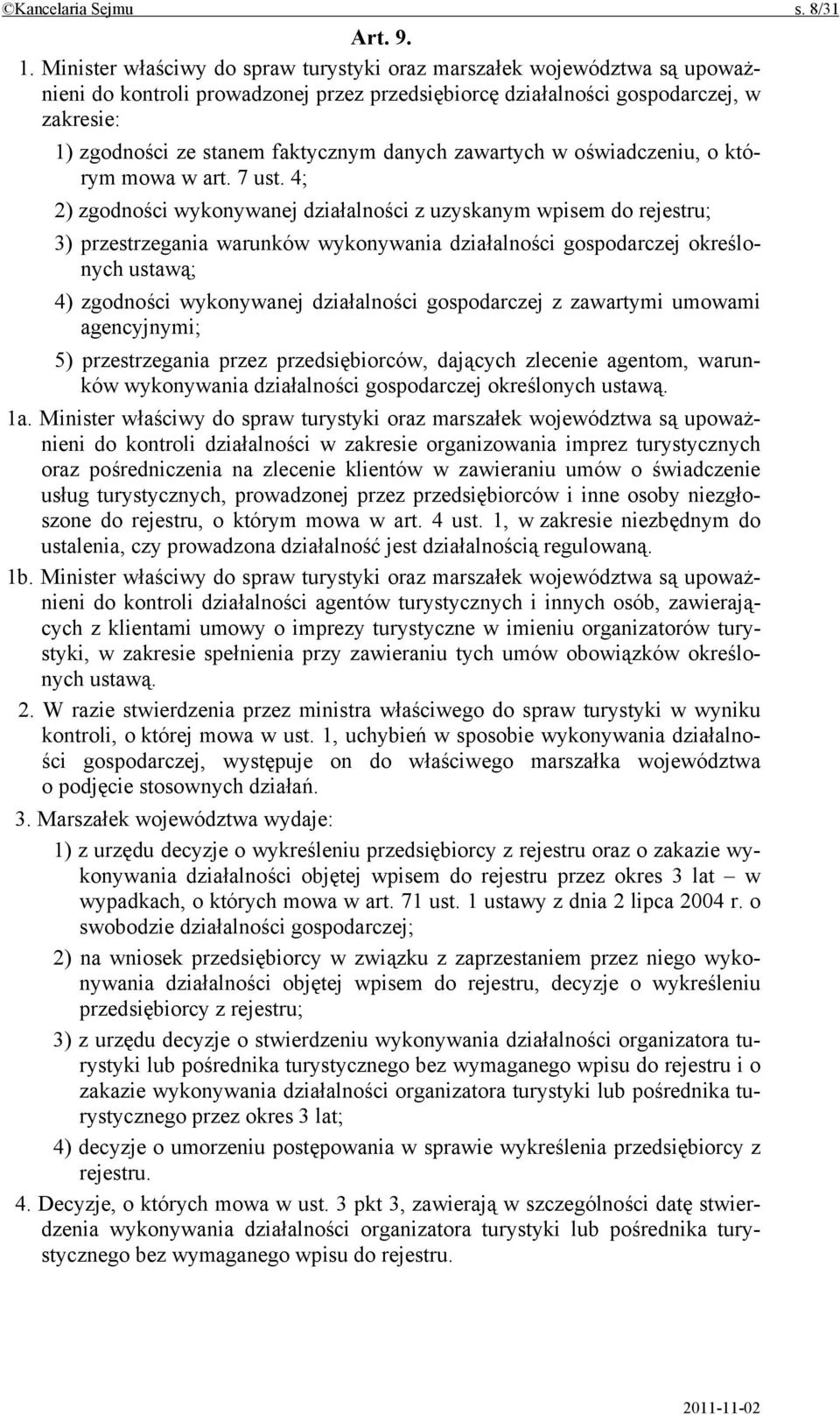 danych zawartych w oświadczeniu, o którym mowa w art. 7 ust.