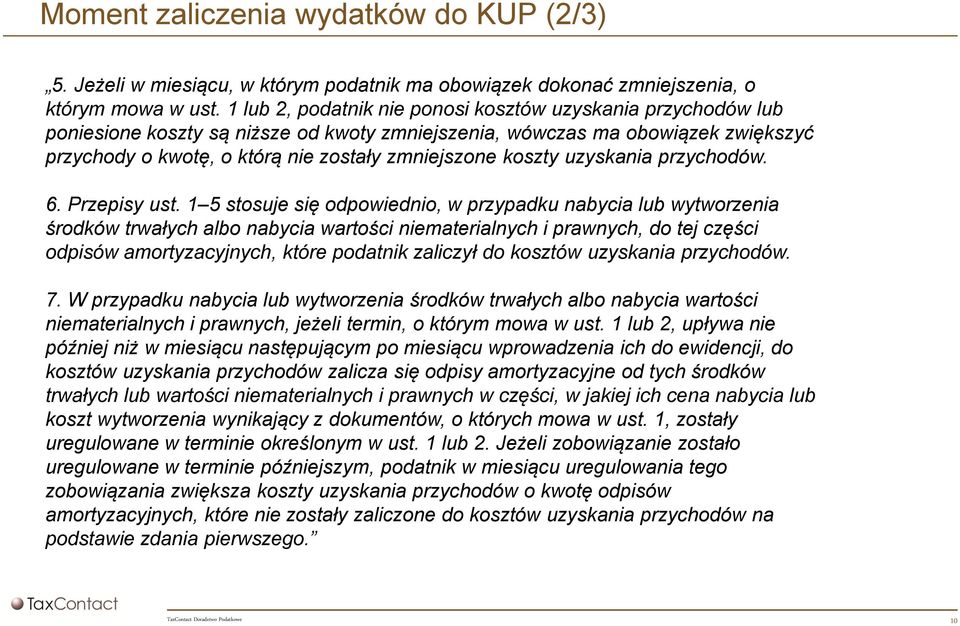 koszty uzyskania przychodów. 6. Przepisy ust.