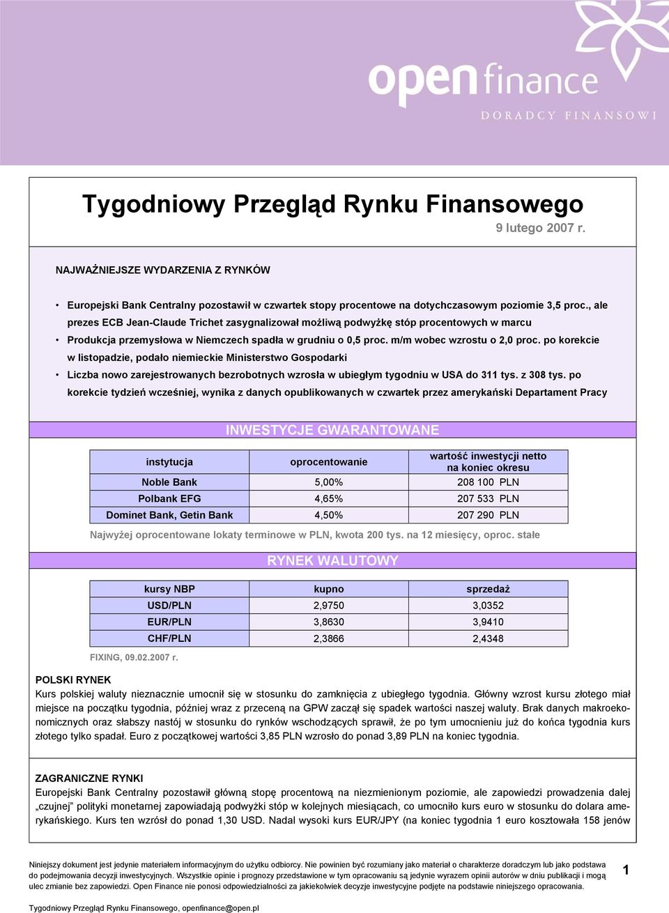 po korekcie w listopadzie, podało niemieckie Ministerstwo Gospodarki Liczba nowo zarejestrowanych bezrobotnych wzrosła w ubiegłym tygodniu w USA do 311 tys. z 308 tys.