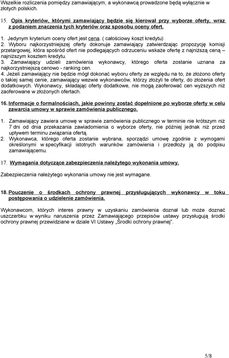 ( całościowy koszt kredytu) 2.