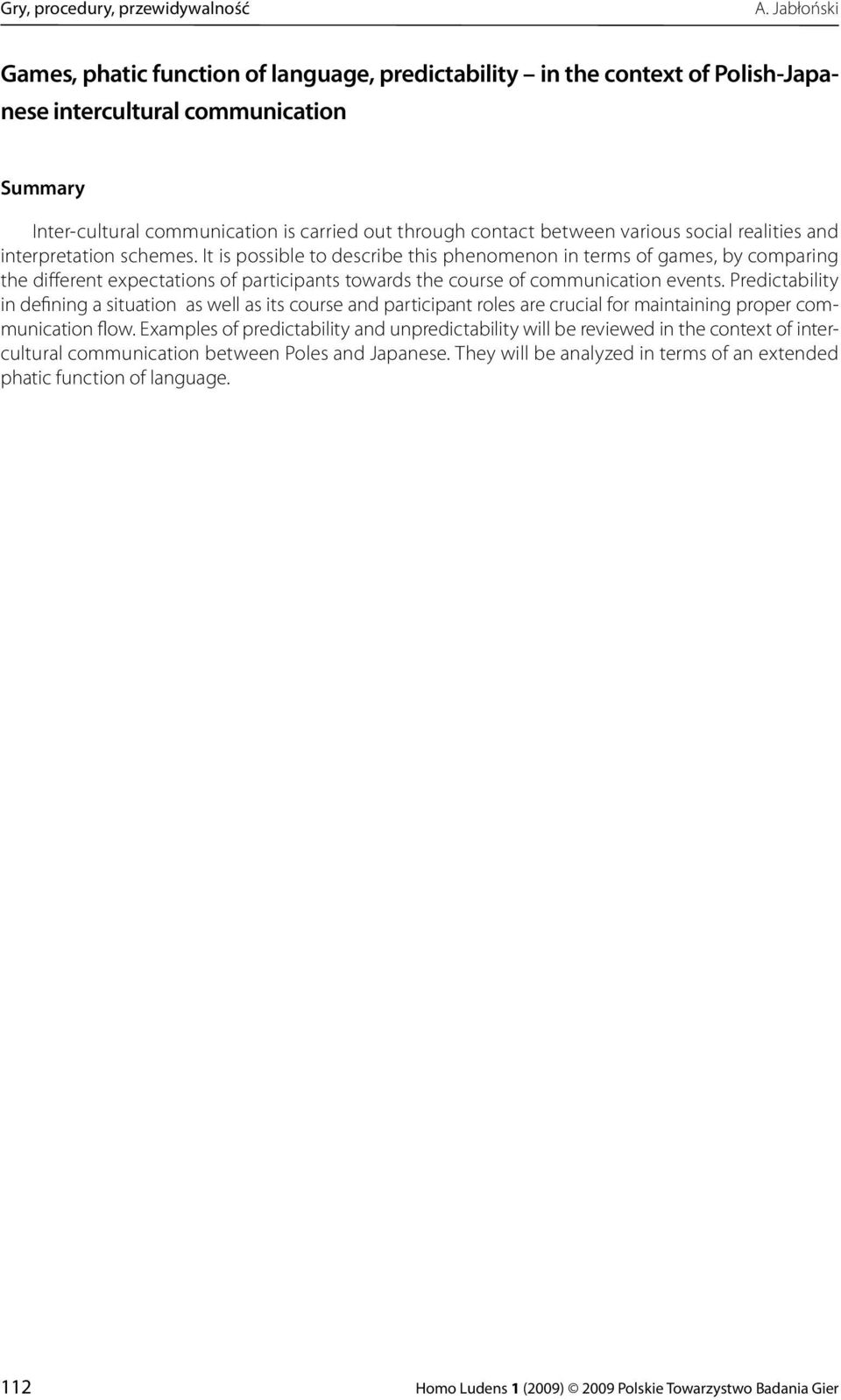 various social realities and interpretation schemes.