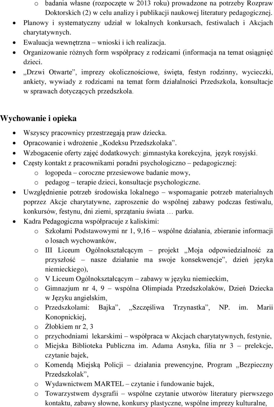 Organizowanie różnych form współpracy z rodzicami (informacja na temat osiągnięć dzieci.