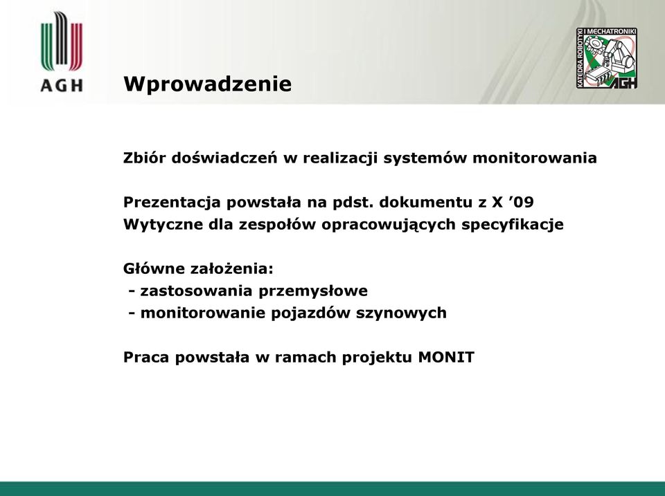 dokumentu z X 09 Wytyczne dla zespołów opracowujących specyfikacje