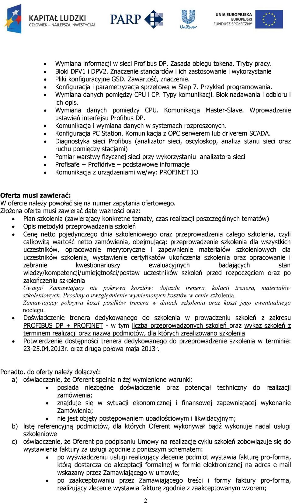 Wprowadzenie ustawień interfejsu Profibus DP. Komunikacja i wymiana danych w systemach rozproszonych. Konfiguracja PC Station. Komunikacja z OPC serwerem lub driverem SCADA.