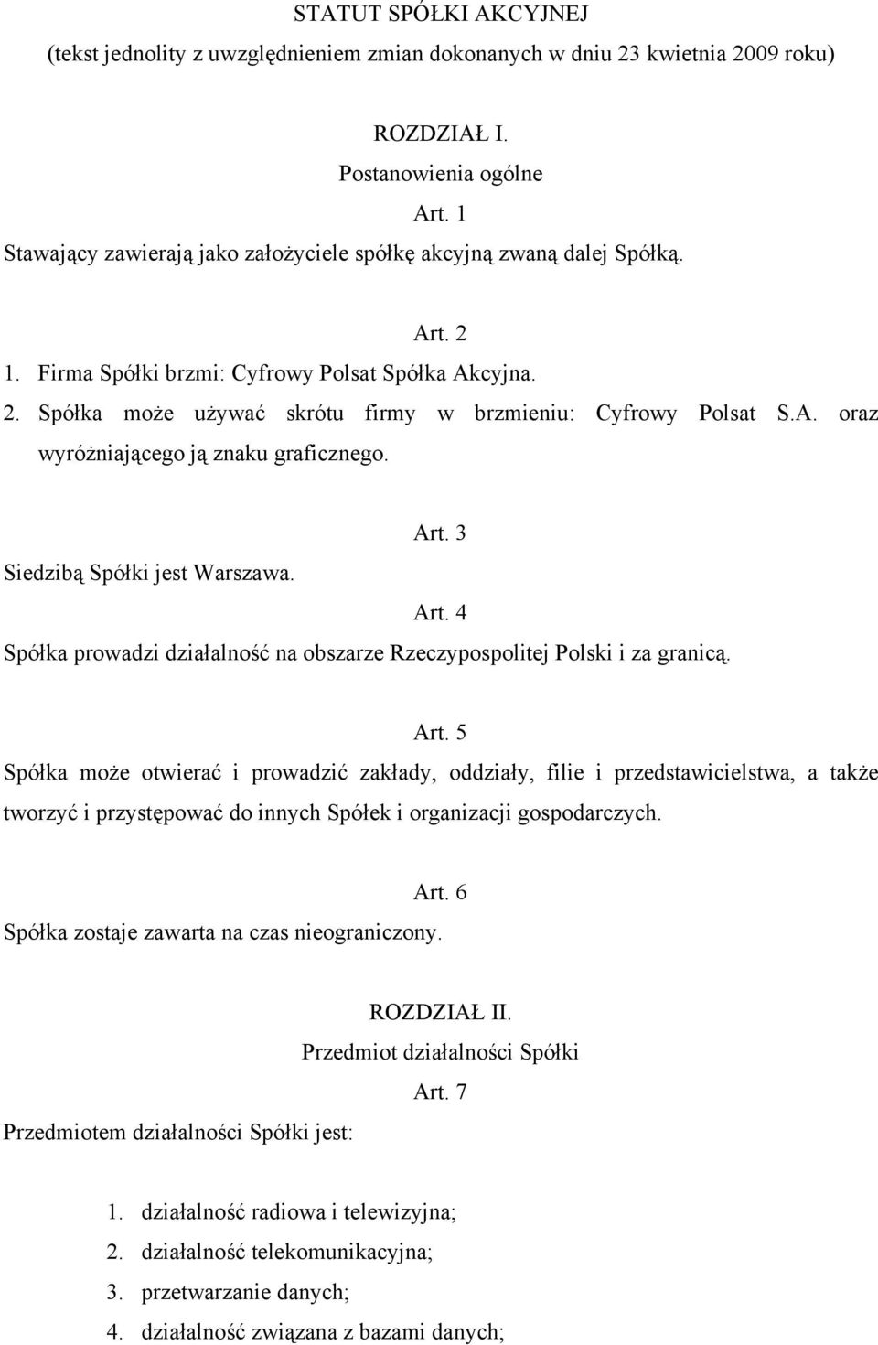 A. oraz wyróżniającego ją znaku graficznego. Art.