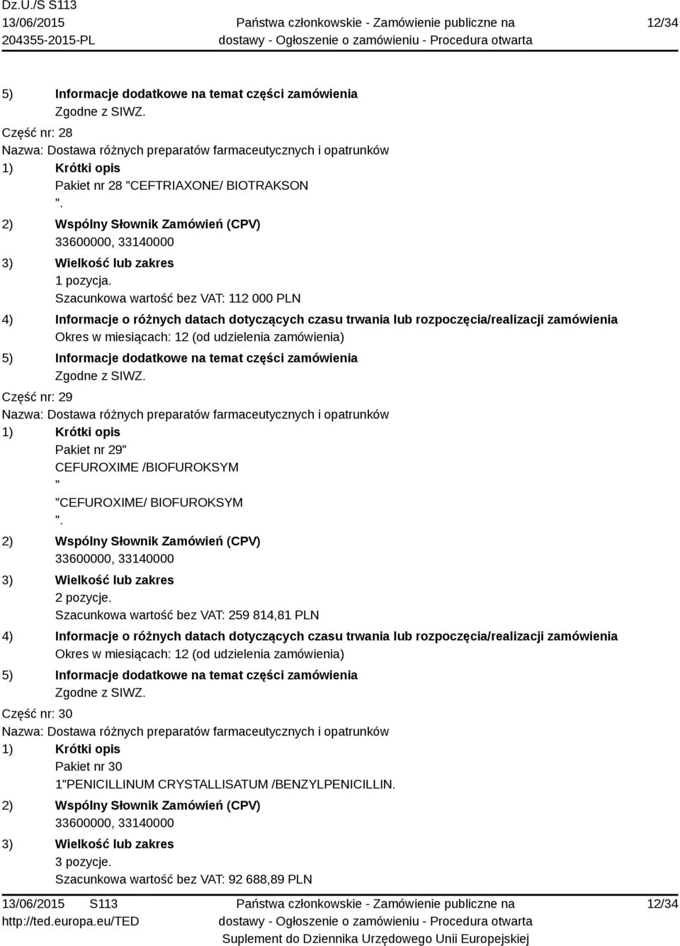 "CEFUROXIME/ BIOFUROKSYM ". 2 pozycje.