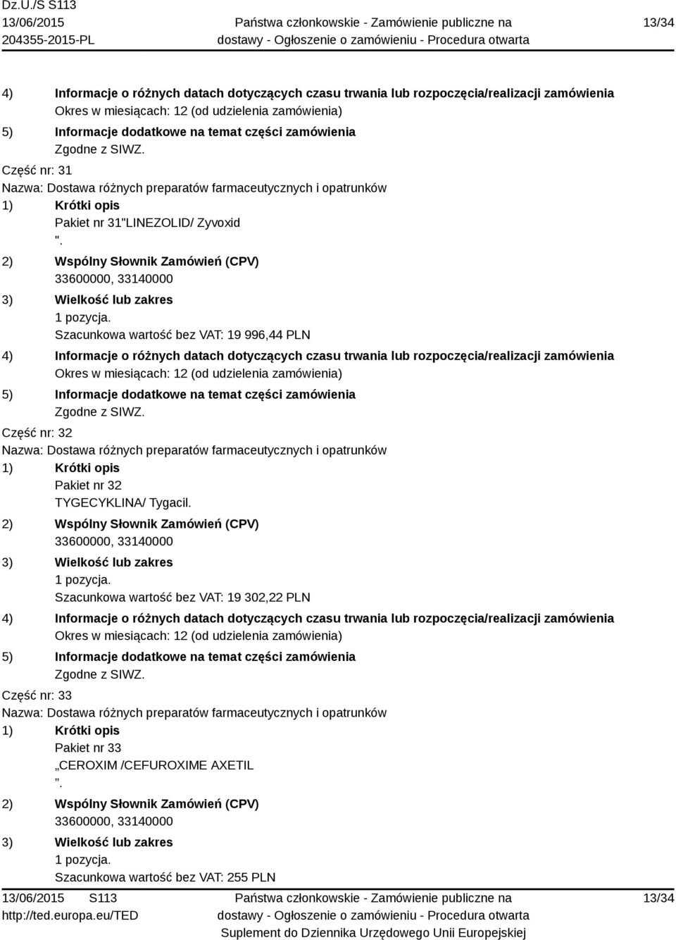 TYGECYKLINA/ Tygacil.