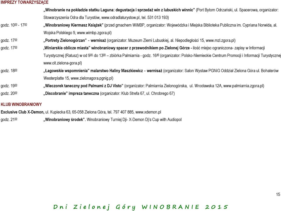 Wojska Polskiego 9, www.wimbp.zgora.pl) godz.