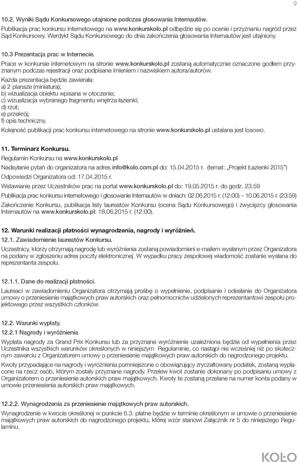 pl zostaną automatycznie oznaczone godłem przyznanym podczas rejestracji oraz podpisane imieniem i nazwiskiem autora/autorów.
