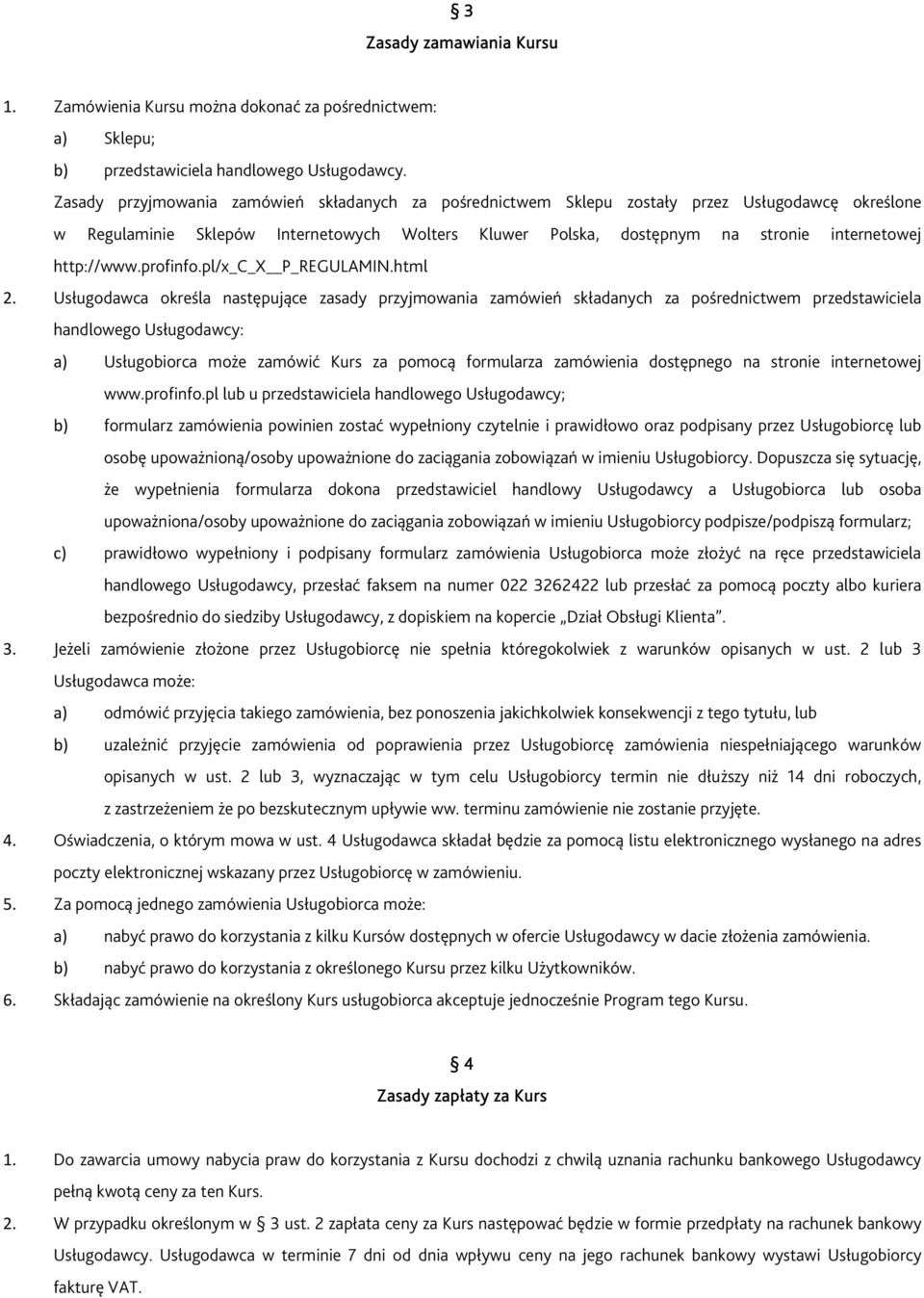 http://www.profinfo.pl/x_c_x P_REGULAMIN.html 2.