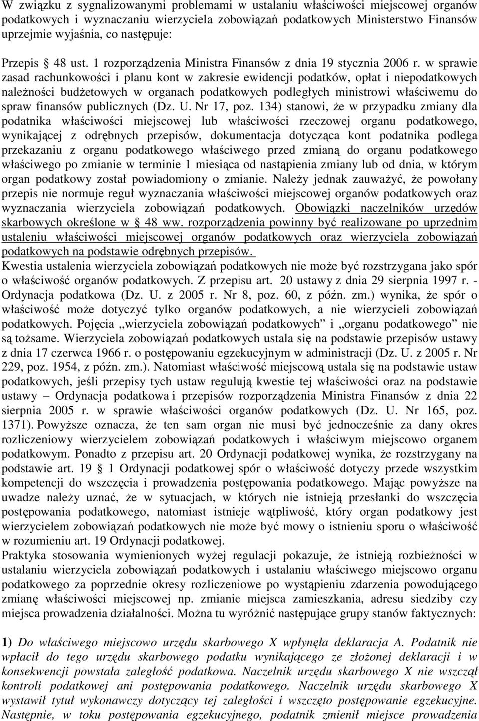 w sprawie zasad rachunkowości i planu kont w zakresie ewidencji podatków, opłat i niepodatkowych naleŝności budŝetowych w organach podatkowych podległych ministrowi właściwemu do spraw finansów