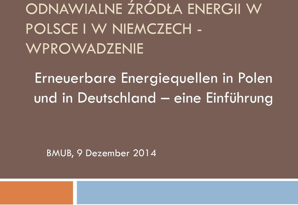 Energiequellen in Polen und in