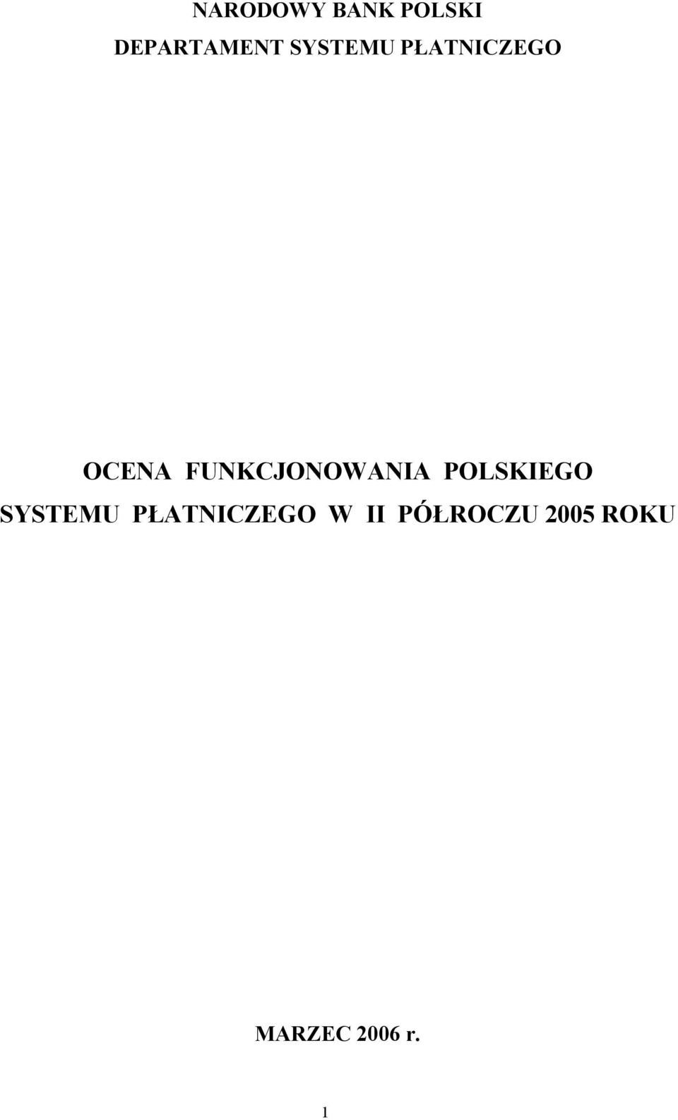 FUNKCJONOWANIA POLSKIEGO SYSTEMU