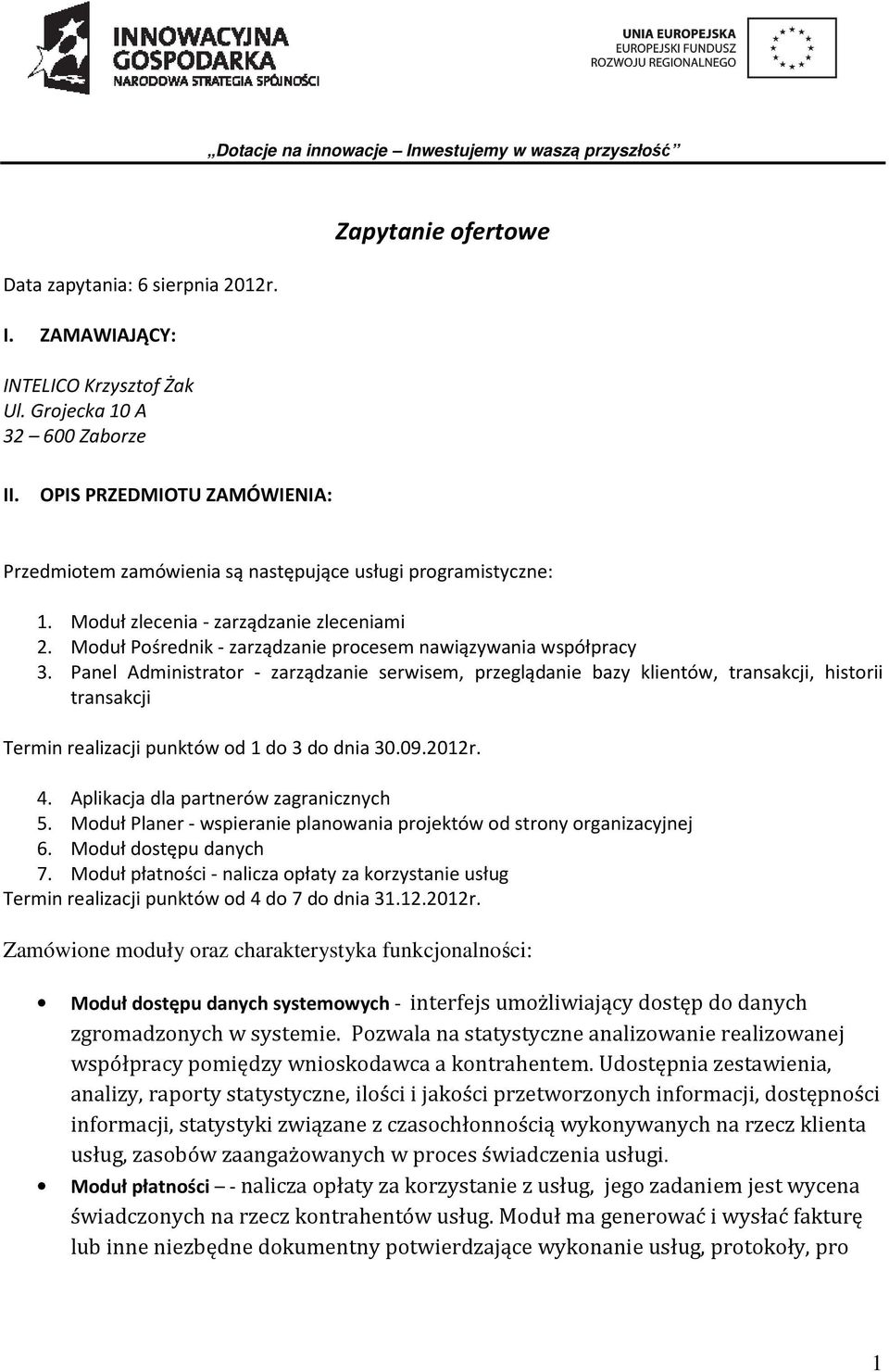 Moduł Pośrednik - zarządzanie procesem nawiązywania współpracy 3.